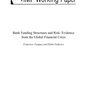 Bank Funding Structures and Risk: Evidence From the Global Financial Crisis