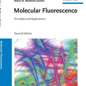 Molecular Fluorescence: Principles and Applications