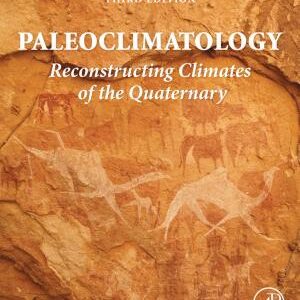 Paleoclimatology: Reconstructing Climates of the Quaternary