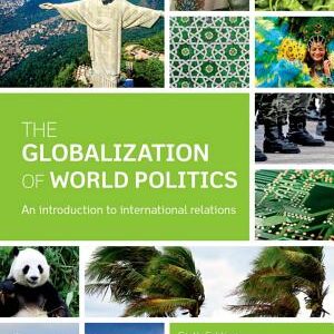 The Globalization of World Politics: An Introduction to International Relations