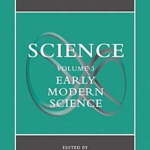 The Cambridge History of Science: Volume 3, Early Modern Science