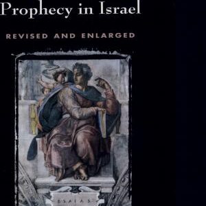 A History of Prophecy in Israel