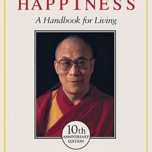 The Art of Happiness: A Handbook for Living