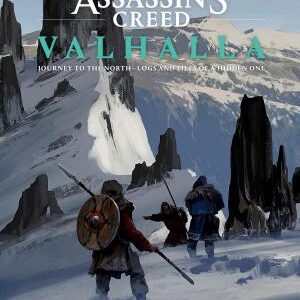 The World of Assassin's Creed Valhalla: Journey to the North--Logs and Files of a Hidden One