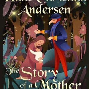 The Story of a Mother
