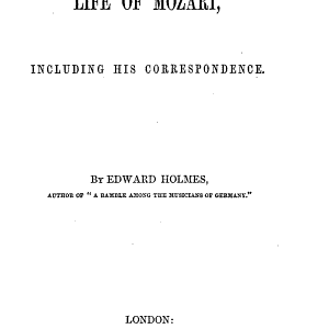 The Life of Mozart: Including His Correspondence