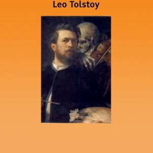 The Death of Ivan Ilyich and Other Stories
