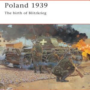 Poland 1939: The birth of Blitzkrieg