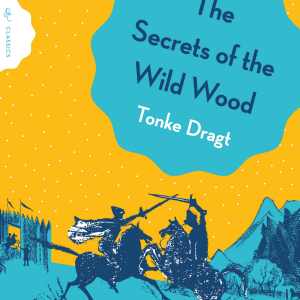 The Secrets of the Wild Wood