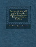 Secrets of the Self (Asrar-I Khudi): A Philosophical Poem