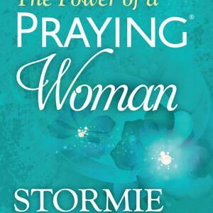 The Power of a Praying® Woman Book of Prayers