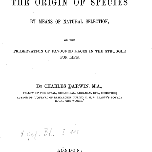 On the Origin of Species by Means of Natural Selection, Or the Preservation of Favoured Races in the Struggle for Life