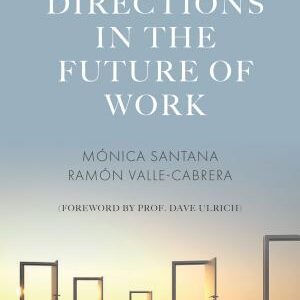 New Directions in the Future of Work