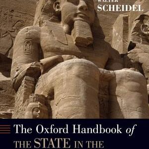 The Oxford Handbook of the State in the Ancient Near East and Mediterranean