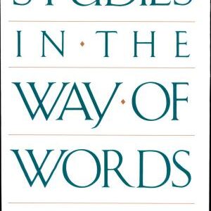 Studies in the Way of Words