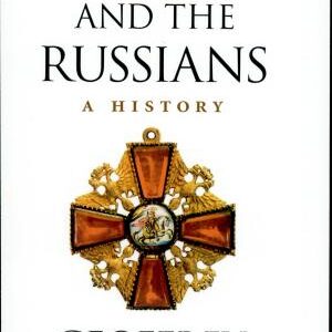Russia and the Russians: A History