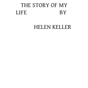 The Story Of My Life (Illustrated)