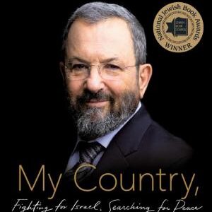 My Country, My Life: Fighting for Israel, Searching for Peace