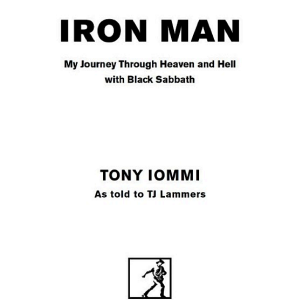 Iron Man: My Journey Through Heaven and Hell with Black Sabbath