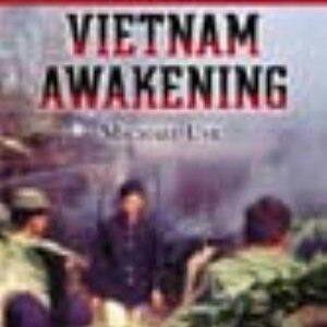 Vietnam Awakening: My Journey from Combat to the Citizens' Commission of Inquiry on U.S. War Crimes in Vietnam