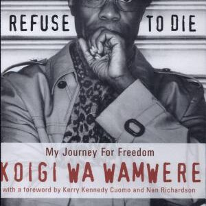 I Refuse to Die: My Journey For Freedom