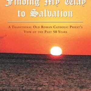 Finding My Way to Salvation