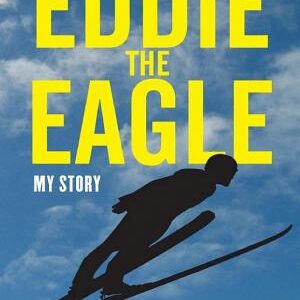 Eddie the Eagle: My Story