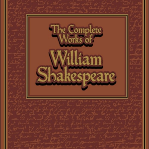 The Complete Works of William Shakespeare