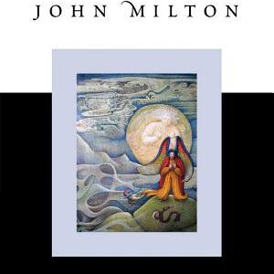 The Complete Poetry and Essential Prose of John Milton