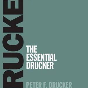 The Essential Drucker