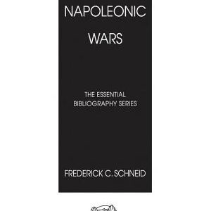 Napoleonic Wars: The Essential Bibliography
