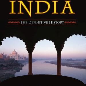 India: The Definitive History