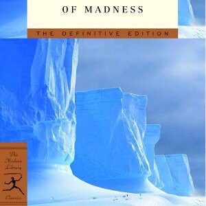At the Mountains of Madness: The Definitive Edition