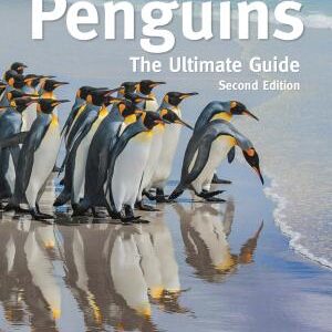 Penguins: The Ultimate Guide Second Edition