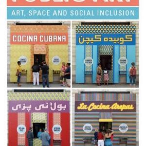 The Everyday Practice of Public Art: Art, Space, and Social Inclusion