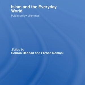 Islam and the Everyday World: Public Policy Dilemmas