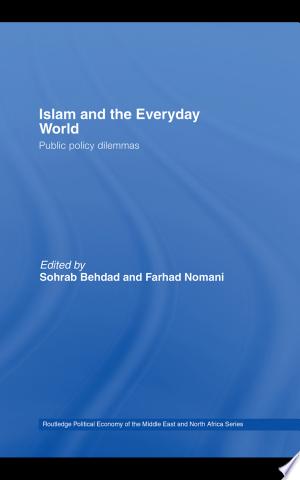 Islam and the Everyday World: Public Policy Dilemmas