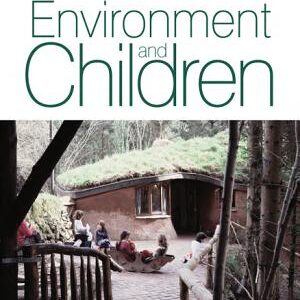 Environment and Children: Passive Lessons from the Everyday Environment