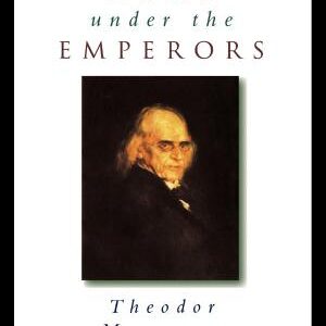 A History of Rome Under the Emperors