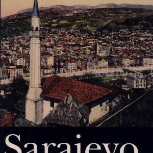 Sarajevo: A Biography