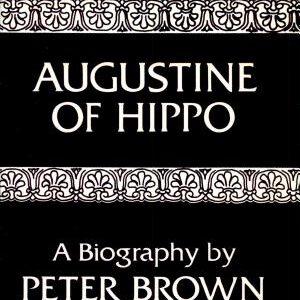 Augustine of Hippo: A Biography