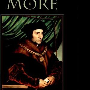 Thomas More: A Biography