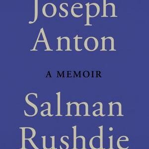 Joseph Anton: A Memoir