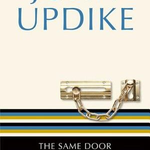 The Same Door: Short Stories