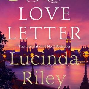 The Love Letter: A thrilling novel full of secrets, lies and unforgettable twists