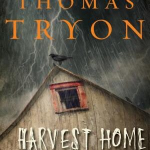 Harvest Home: A Novel