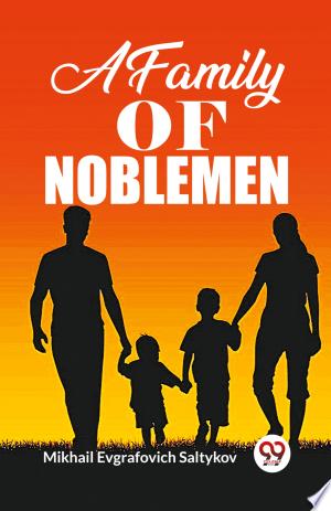 A Family Of Noblemen