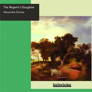 The Regent's Daughter