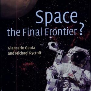 Space, the Final Frontier?