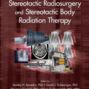 Stereotactic Radiosurgery and Stereotactic Body Radiation Therapy